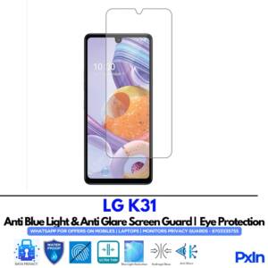 LG K31 Anti Blue light screen guards