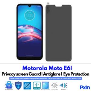 Motorola Moto E6i Privacy Screen Guard