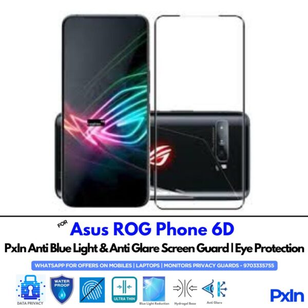 Asus ROG Phone 6D Anti Blue light screen guard