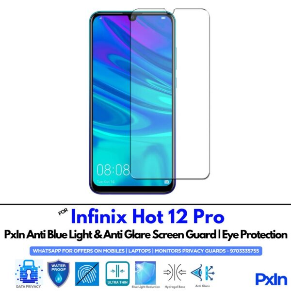 Infinix Hot 12 Pro Anti Blue light screen guard