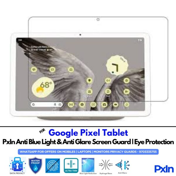 Google Pixel Tablet Anti Blue light screen guard