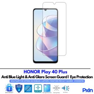 HONOR Play 40 Plus Anti Blue light screen guard