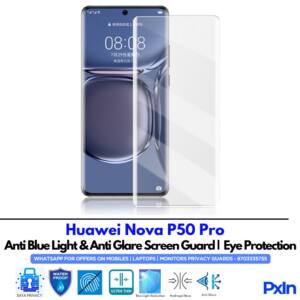 Huawei Nova P50 Pro Anti Blue light screen guard