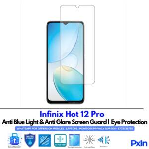 Infinix Hot 12 Pro Anti Blue light screen guard