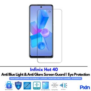 Infinix Hot 40 Anti Blue light screen guard