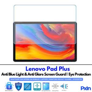Lenovo Pad Plus Anti Blue light screen guard