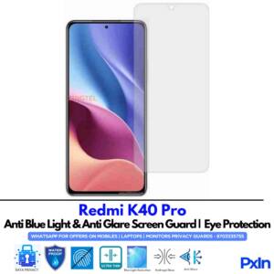Redmi K40 Pro Anti Blue light screen guard