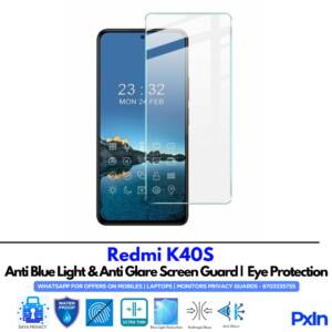 Redmi K40S Anti Blue light screen guard