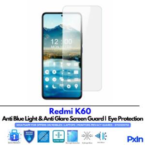 Redmi K60 Anti Blue light screen guard