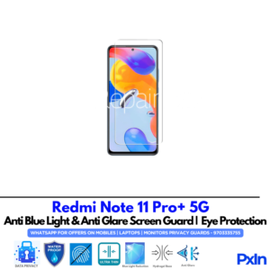 Redmi Note 11 Pro+ 5G Anti Blue light screen guards