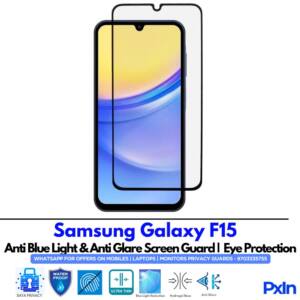 Samsung Galaxy F15 Anti Blue light screen guards