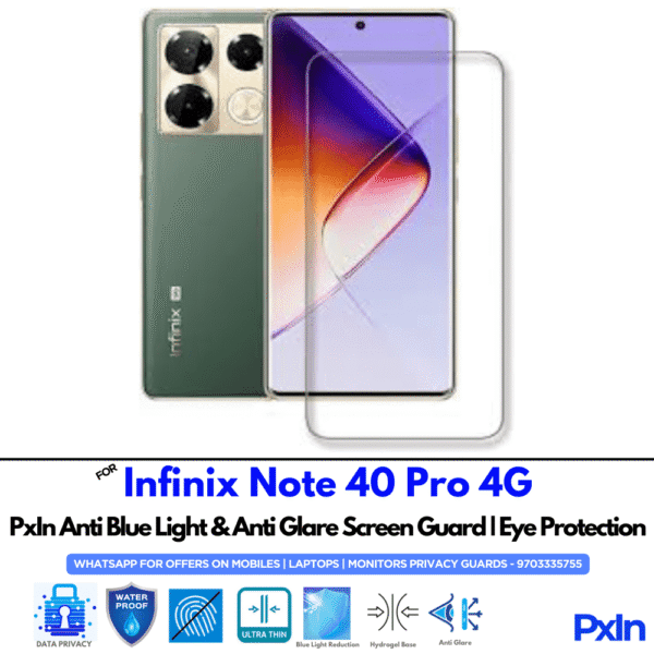 Infinix Note 40 Pro 4G Mobile Anti Bluelight Screen Guard