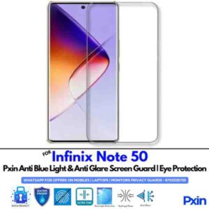 InfinixNote50 Mobile Anti Bluelight and Anti glare Screen Guard