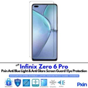 InfinixZero6Pro Mobile Anti Bluelight and Anti glare Screen Guard