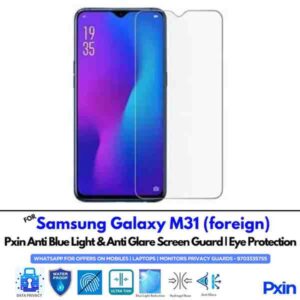 SamsungGalaxyM31foreign Mobile Anti Bluelight and Anti glare Screen Guard