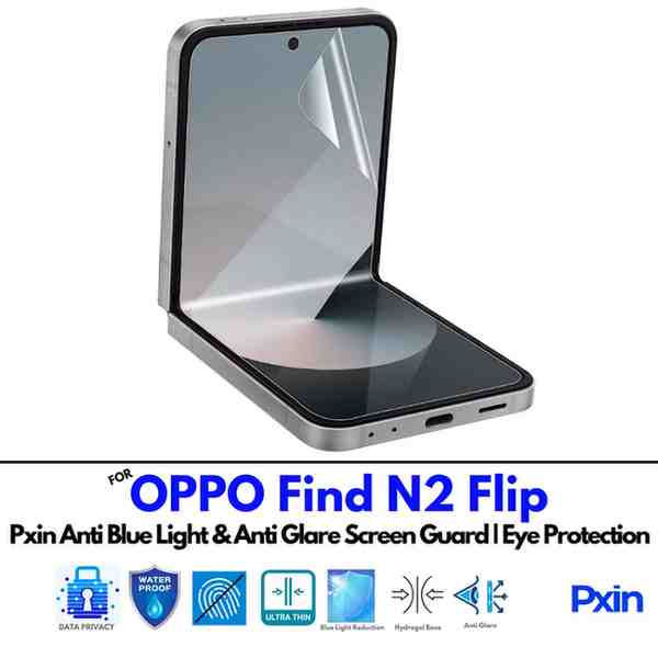 Anti Blue Light and Anti Glare Screen Guard for OPPO Find N2 Flip Anti Blue Light and Anti Glare Screen Guard for OPPO Find N2 Flip