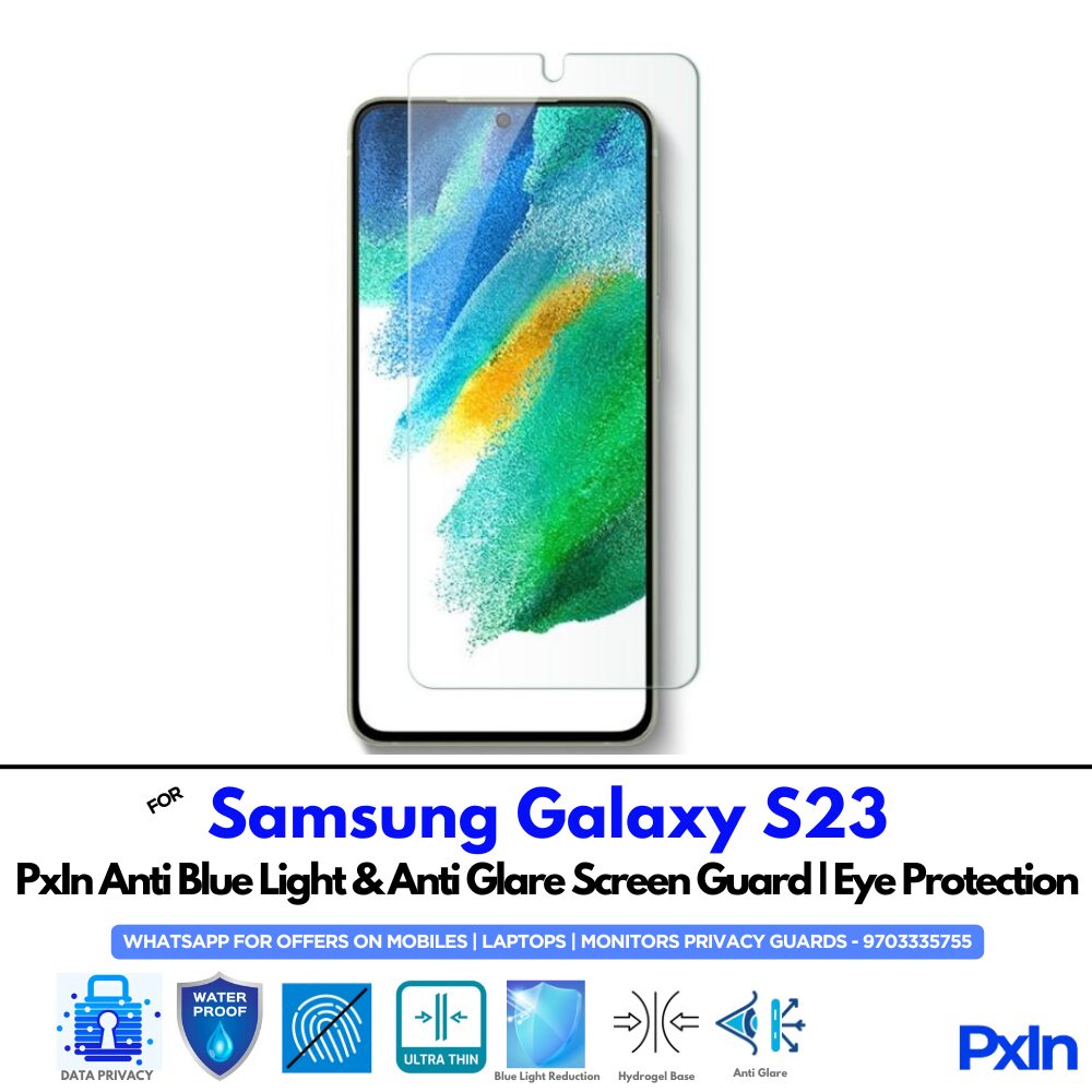 Samsung Galaxy S23 Anti Blue light screen guard Samsung Galaxy S23 Anti Blue light screen guard
