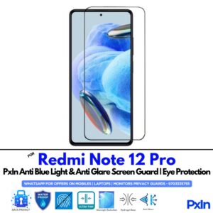 Redmi Note 12 Pro Anti Blue light screen guards