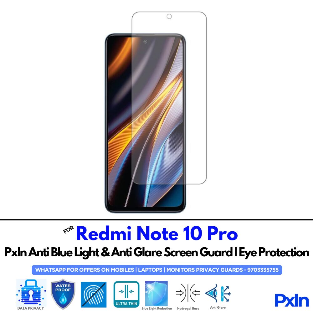 Redmi Note 10 Pro Anti Blue light screen guard Redmi Note 10 Pro Anti Blue light screen guard