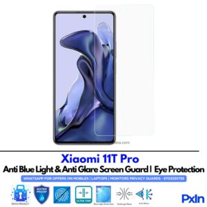 Xiaomi 11T Pro Anti Blue light screen guard