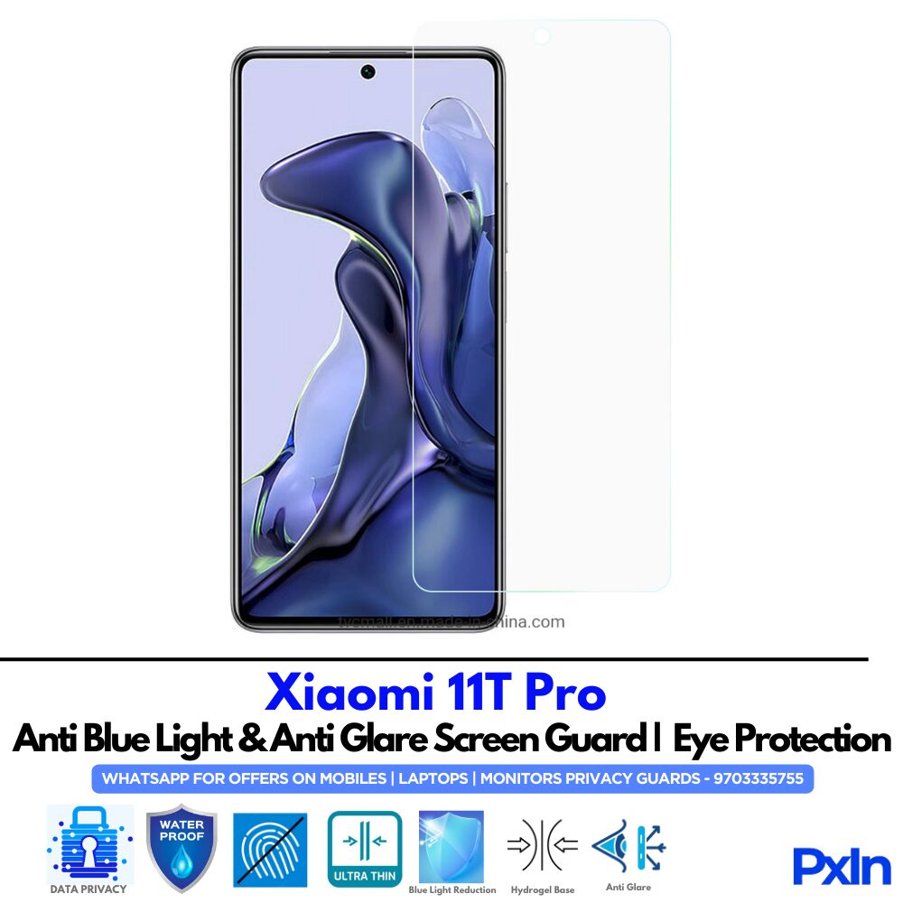 Xiaomi 11T Pro Anti Blue light screen guard Xiaomi 11T Pro Anti Blue light screen guard
