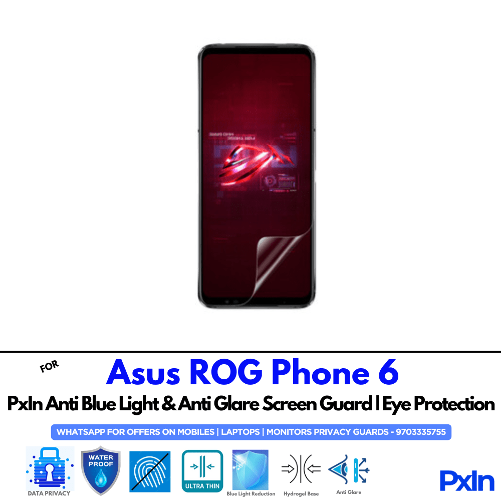 Asus ROG Phone 6 Anti Blue light screen guard Asus ROG Phone 6 Anti Blue light screen guard