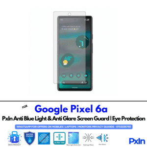 Google Pixel 6a Anti Blue light screen guards