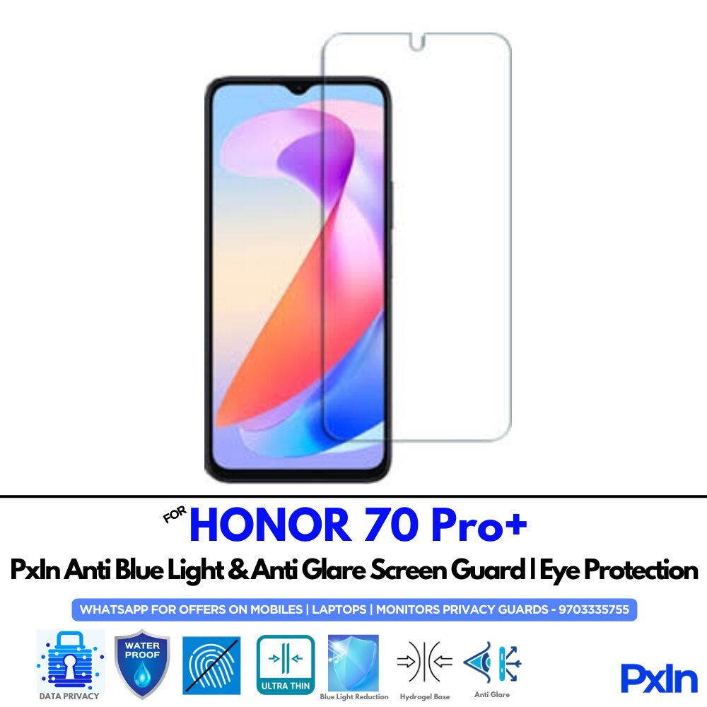 HONOR 70 Pro+ Anti Blue light screen guard HONOR 70 Pro+ Anti Blue light screen guard