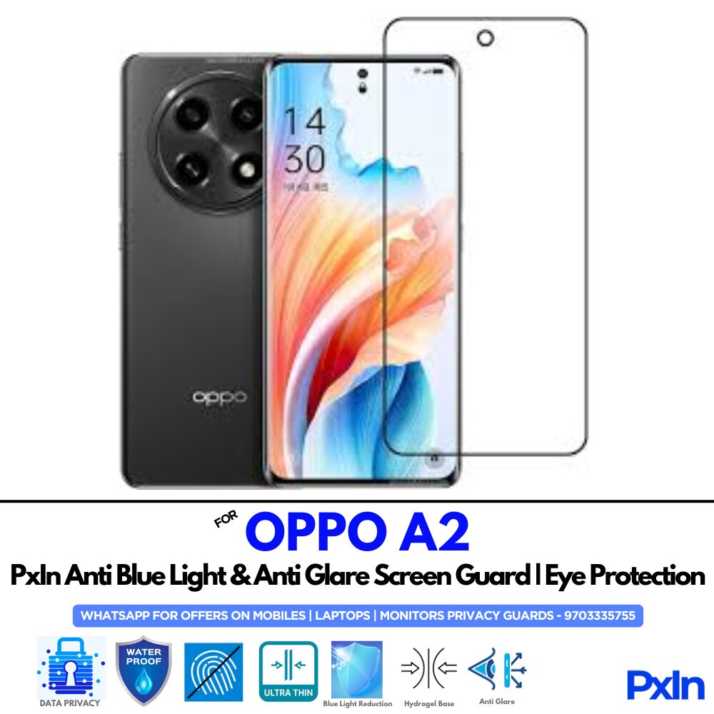 OPPO A2 Anti Blue light screen guard OPPO A2 Anti Blue light screen guard