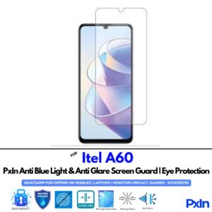 Itel A60 Anti Blue light screen guard