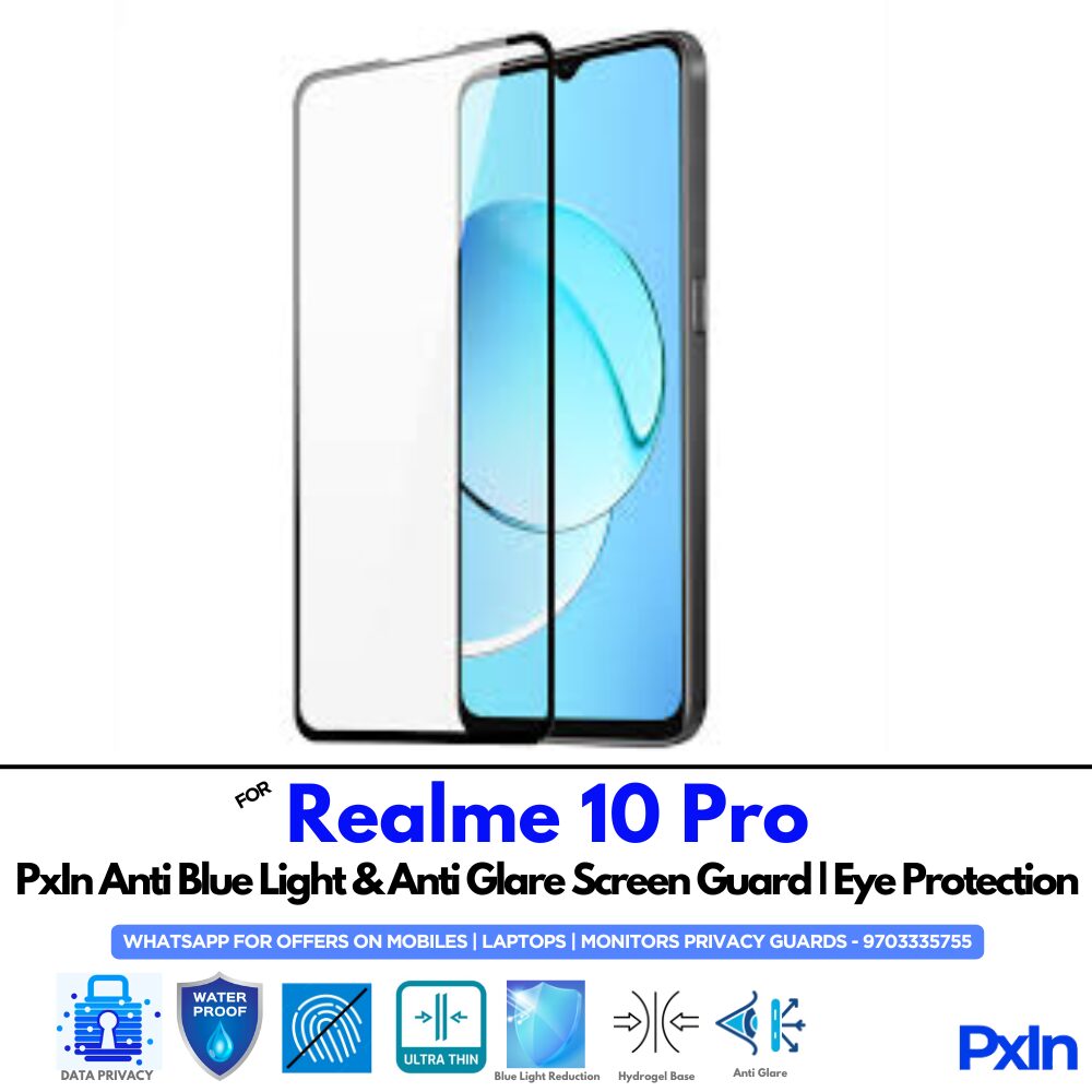 Realme 10 Pro Anti Blue light screen guard Realme 10 Pro Anti Blue light screen guard
