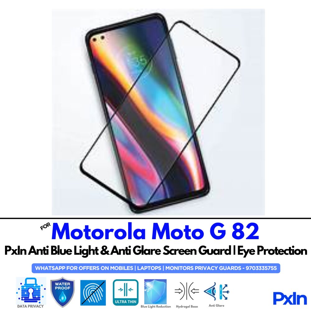 Motorola Moto G 82 Anti Blue light screen guard Motorola Moto G 82 Anti Blue light screen guard