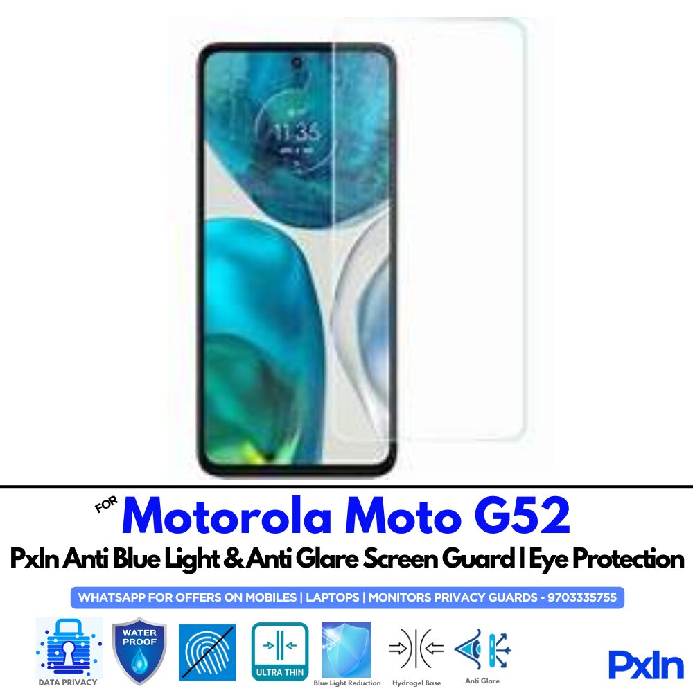 Motorola Moto G52 Anti Blue light screen guard Motorola Moto G52 Anti Blue light screen guard