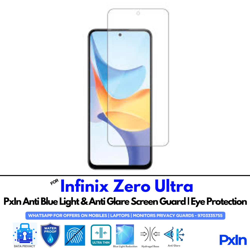Infinix Zero Ultra Anti Blue light screen guard Infinix Zero Ultra Anti Blue light screen guard
