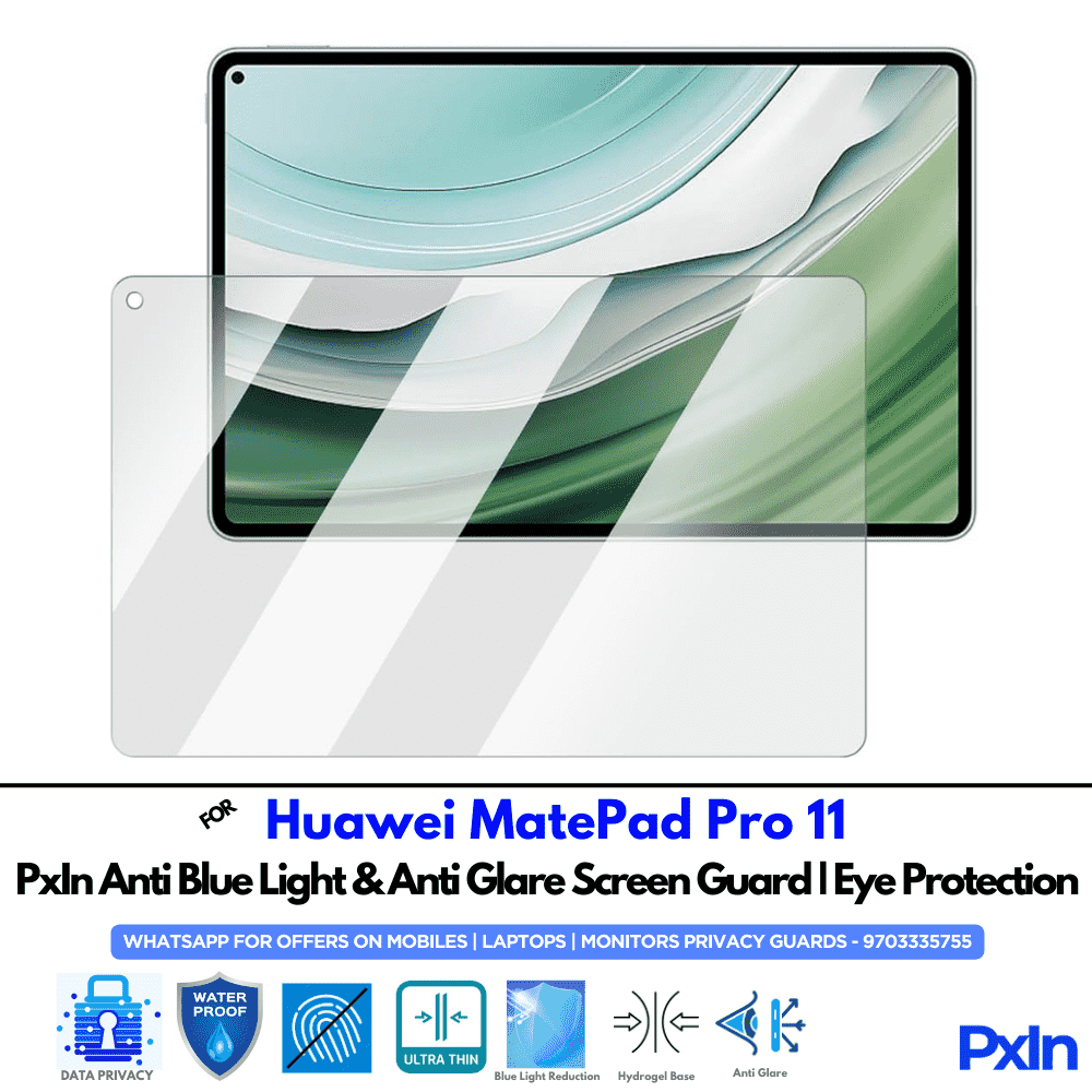 Huawei MatePad Pro 11 Anti Blue light screen guard Huawei MatePad Pro 11 Anti Blue light screen guard