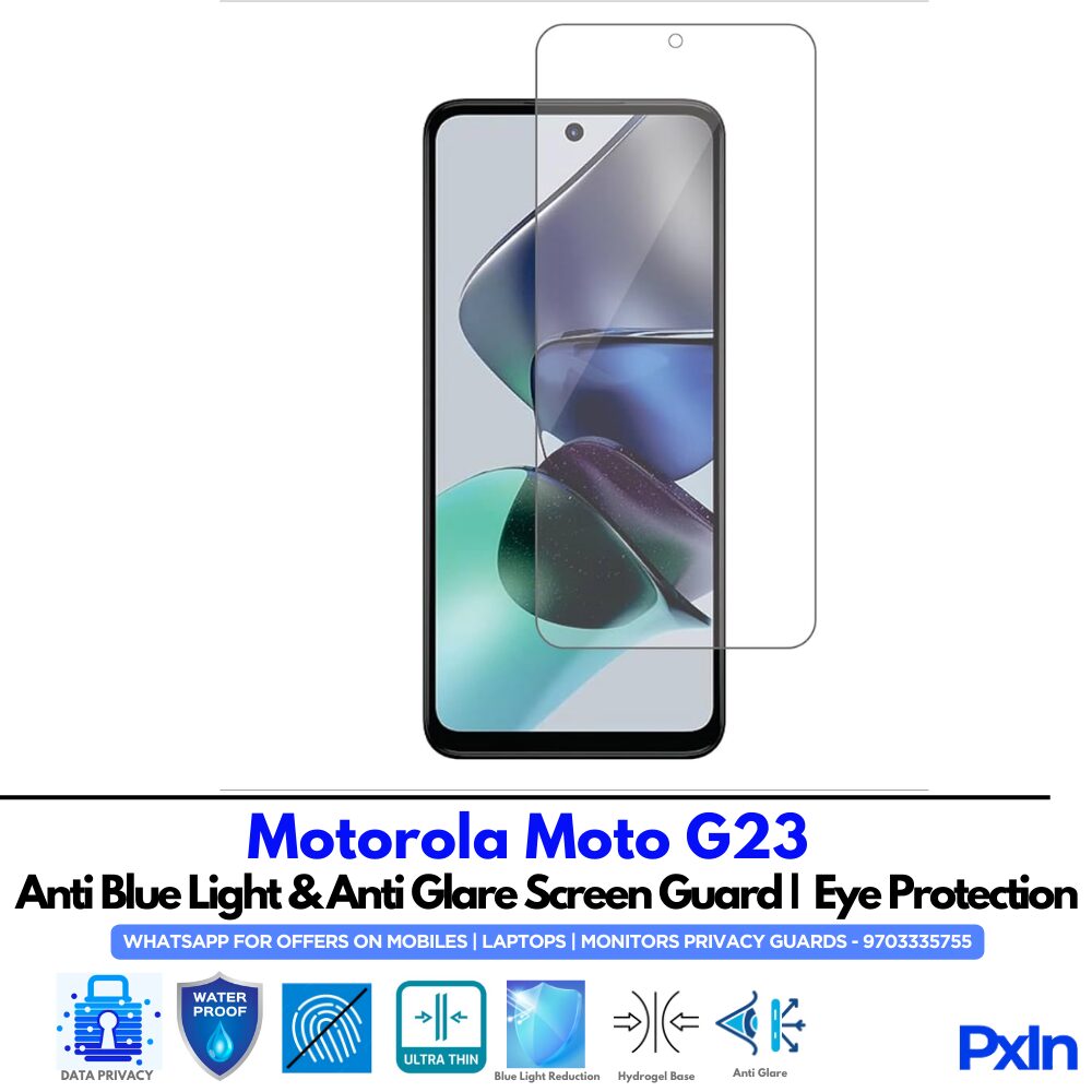 Motorola Moto G23Motorola Moto G23 Anti Blue light screen guard Motorola Moto G23 Anti Blue light screen guard
