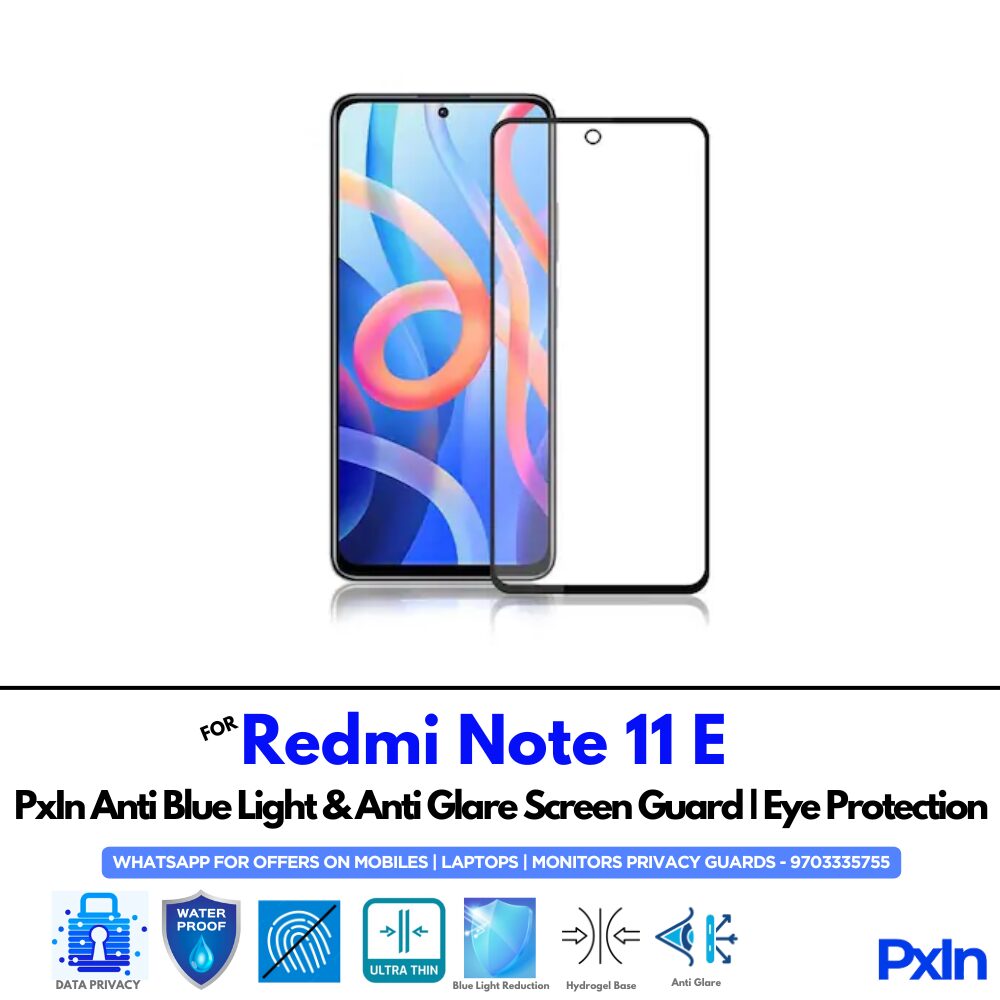 Redmi Note 11 E Anti Blue light screen guard Redmi Note 11 E Anti Blue light screen guard
