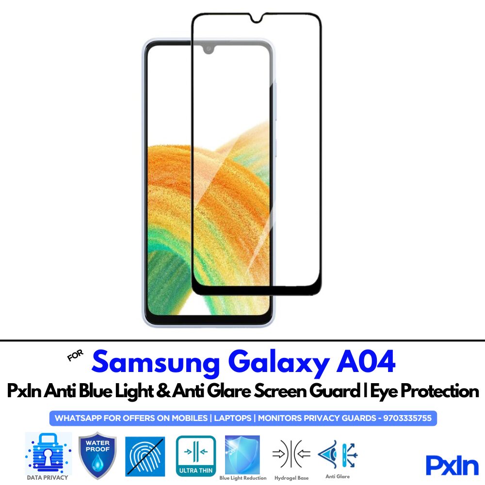 Samsung Galaxy A04 Anti Blue light screen guards Samsung Galaxy A04 Anti Blue light screen guards
