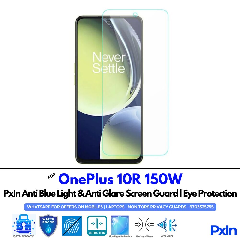 OnePlus 10R 150W Anti Blue light screen guard OnePlus 10R 150W Anti Blue light screen guard