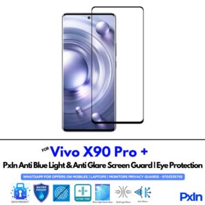 Vivo X90 Pro + Anti Blue light screen guard