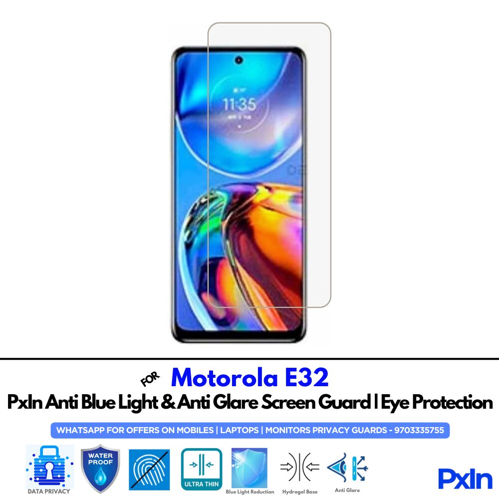 Motorola E32 Mobile Anti Bluelight Screen Guard Motorola E32 Mobile Anti Bluelight Screen Guard