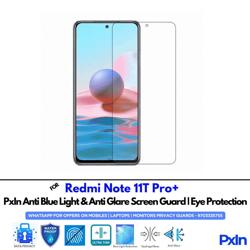 Redmi Note 11T Pro+ Mobile Anti Bluelight Screen Guard Redmi Note 11T Pro+ Mobile Anti Bluelight Screen Guard