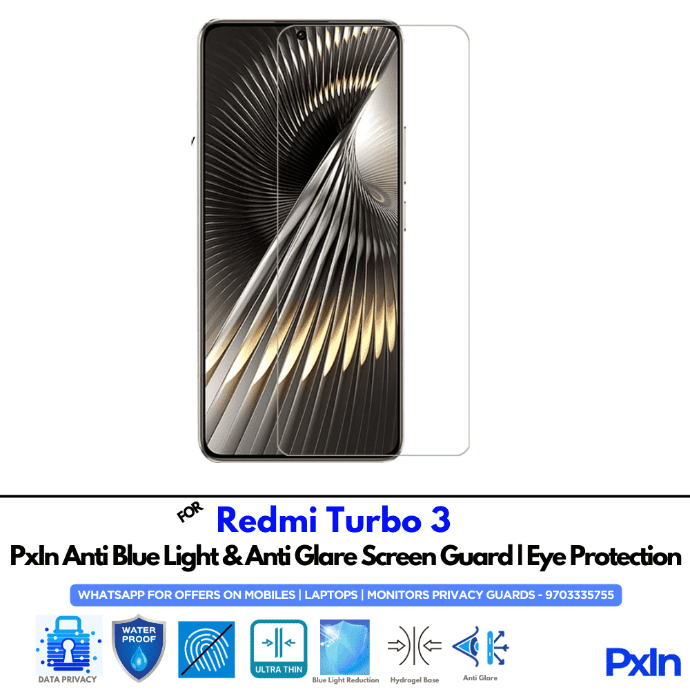 Redmi Turbo 3 Mobile Anti Bluelight Screen Guard Redmi Turbo 3 Mobile Anti Bluelight Screen Guard