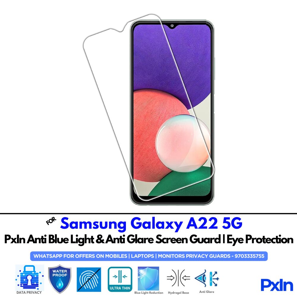 Samsung Galaxy A22 5G Mobile Anti Bluelight Screen Guard Samsung Galaxy A22 5G Mobile Anti Bluelight Screen Guard