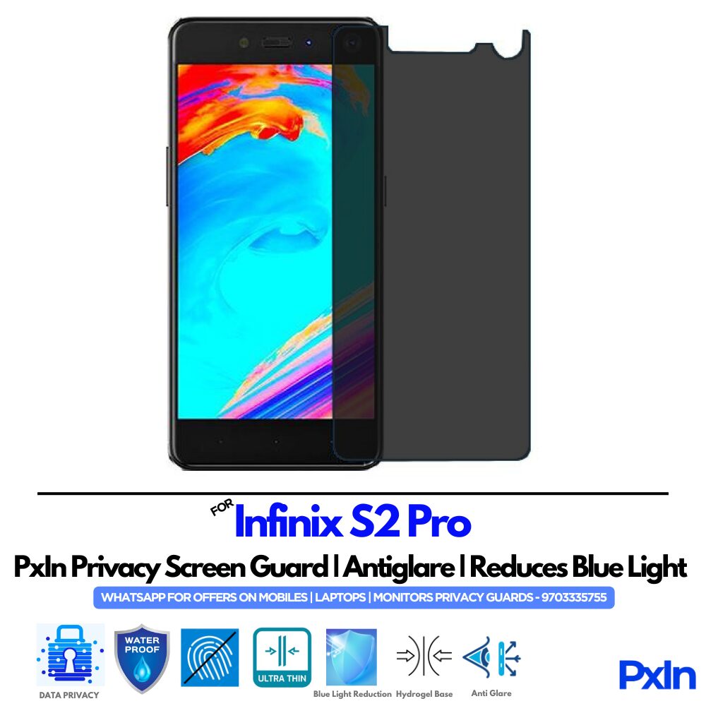Infinix S2 Pro Mobile Privacy Screen Infinix S2 Pro Mobile Privacy Screen