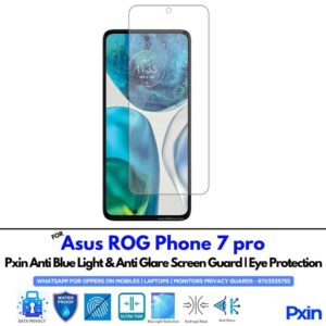Asus ROG Phone 7 pro Anti Blue light screen guard
