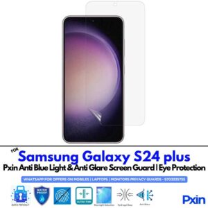 Samsung Galaxy S24 plus Anti Blue light screen guards