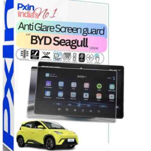 BYD Seagull (2024) Anti Glare Screen Guard