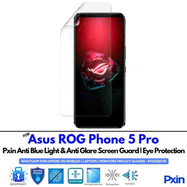 Asus ROG Phone 5 Pro Anti Blue light screen guard Asus ROG Phone 5 Pro Anti Blue light screen guard