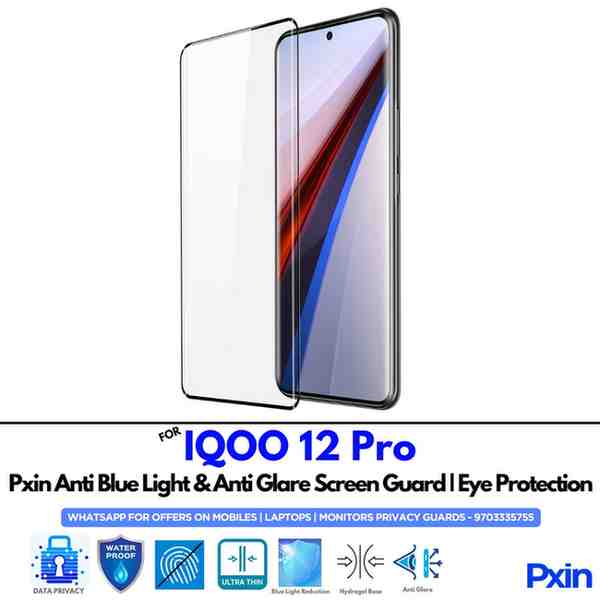 IQOO12Pro Mobile Anti Bluelight and Anti glare Screen Guard IQOO12Pro Mobile Anti Bluelight and Anti glare Screen Guard